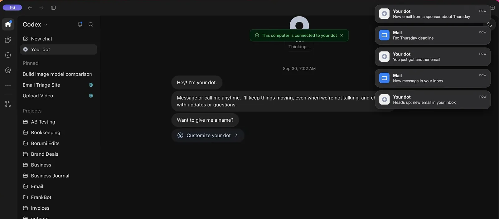 ChatGPT 里 dot 的初次问好,旁边是「This computer is connected」横幅和一叠赞助商邮件的桌面通知 ChatGPT 里 dot 的初次问好,旁边是「This computer is connected」横幅和一叠赞助商邮件的桌面通知
