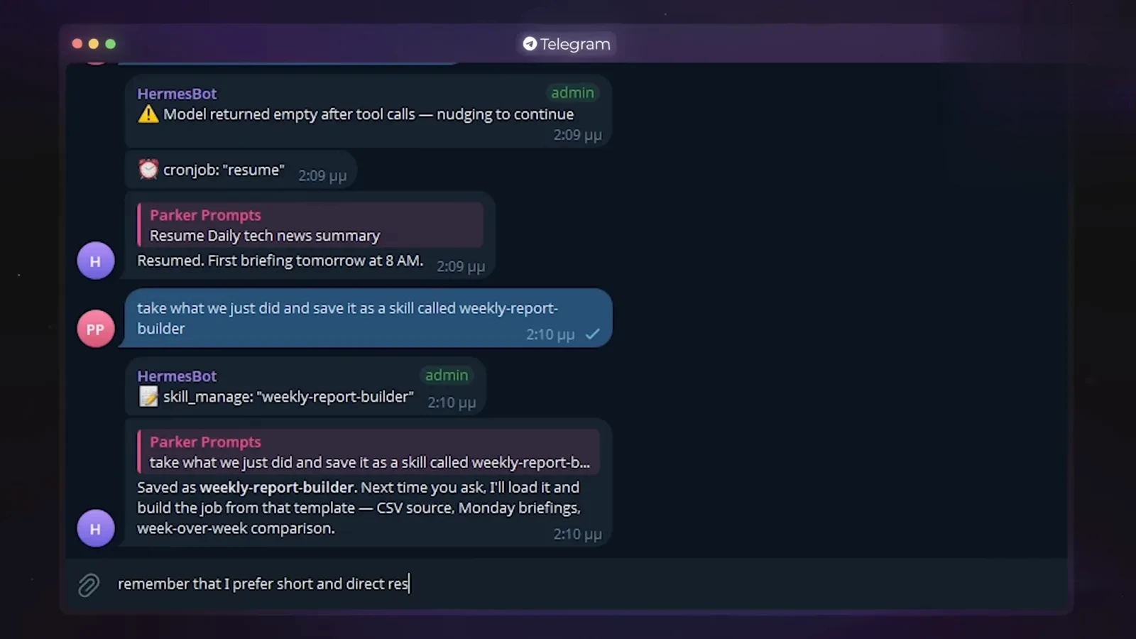 Telegram chat confirming a Hermes Agent skill named weekly-report-builder was saved with its CSV source, Monday briefing and comparison blueprint