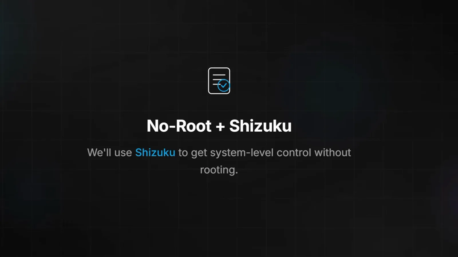 Slide from the walkthrough presenting No-Root plus Shizuku as the way to get system-level control