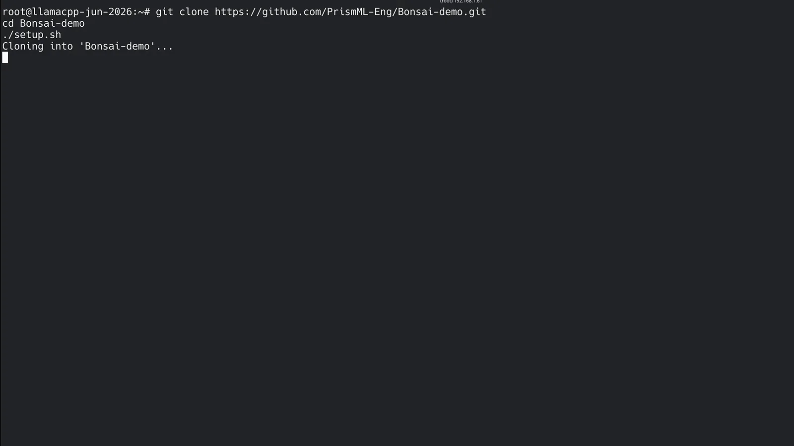 终端运行 git clone 克隆 PrismML-Eng 的 Bonsai-demo 仓库，随后执行 cd Bonsai-demo 和 setup.sh 命令