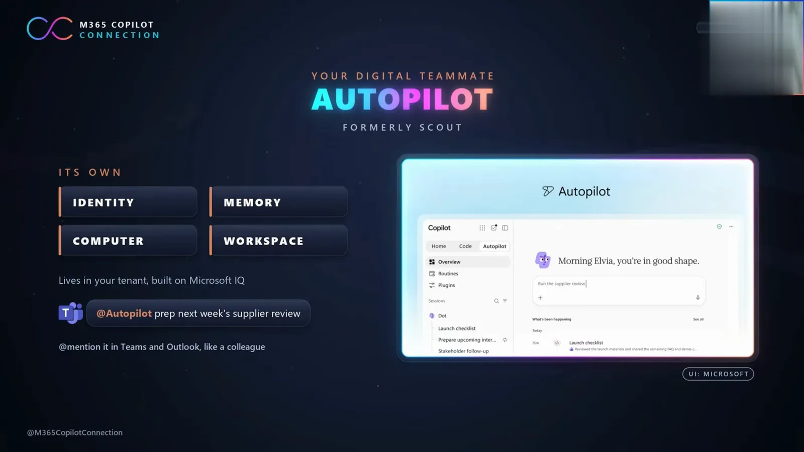 Autopilot capability slide detailing its own identity, memory, computer and workspace alongside an at-Autopilot mention in Teams and Outlook