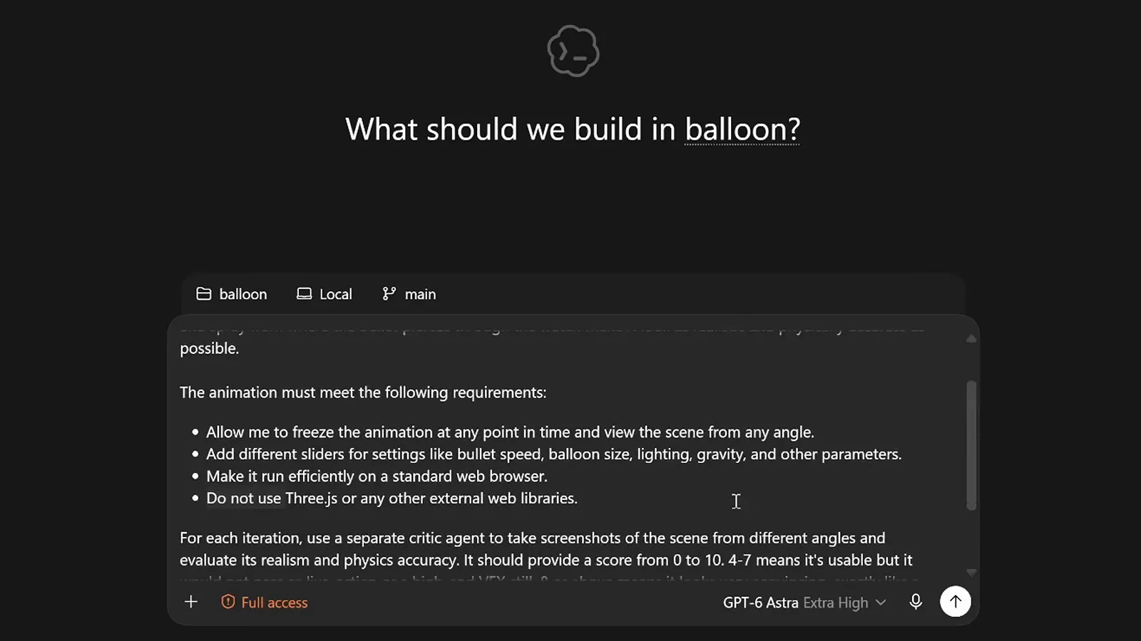 ChatGPT balloon 项目输入框，上方是需求条目和 critic agent 打分循环，下方模型选择器显示 GPT-6 Astra Extra High