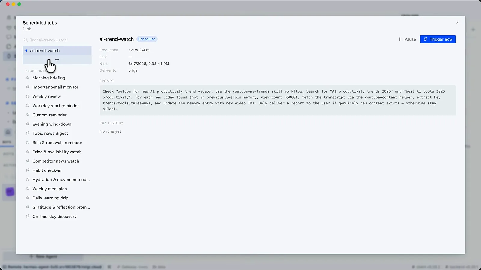 Hermes Agent Scheduled jobs page showing the self-written ai-trend-watch cron running every 240 minutes Hermes Agent Scheduled jobs page showing the self-written ai-trend-watch cron running every 240 minutes
