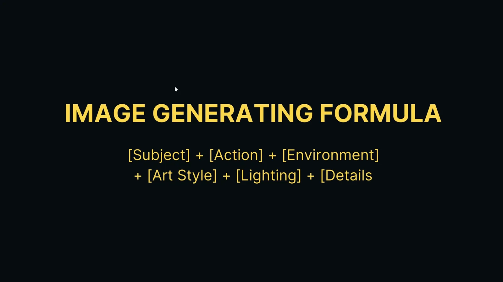 Slide presenting the six-part Nano Banana prompt formula: subject, action, environment, art style, lighting and details Slide presenting the six-part Nano Banana prompt formula: subject, action, environment, art style, lighting and details