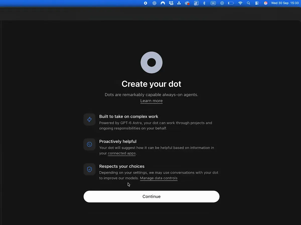 Create your dot onboarding screen listing Powered by GPT-6 Astra, Proactively helpful and Respects your choices