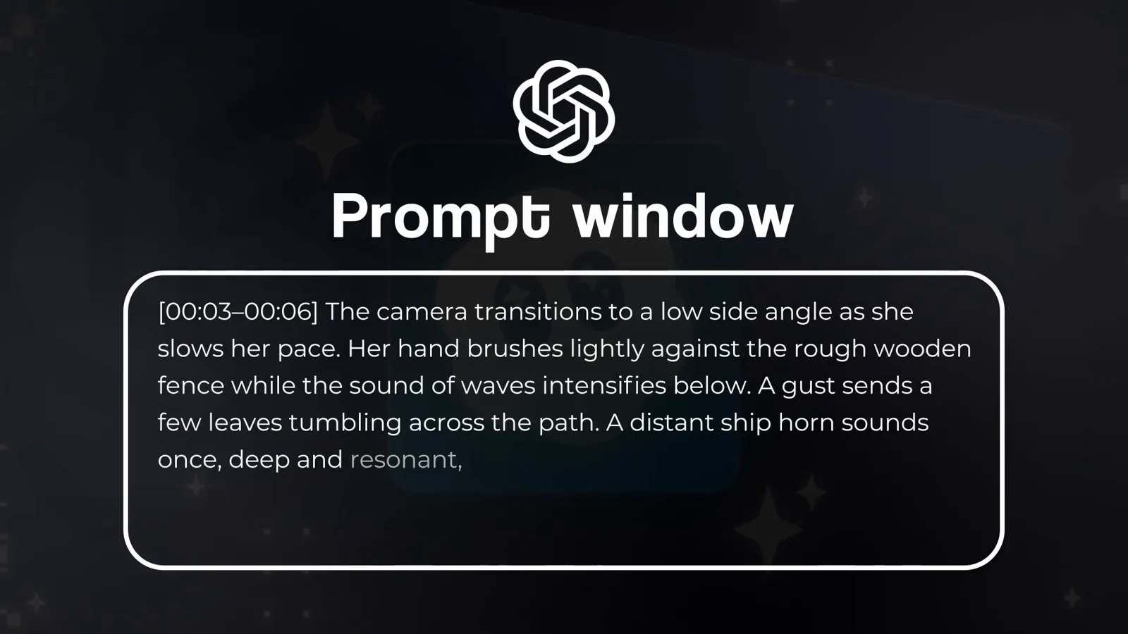 Sora 2 prompting card for the 00:03 to 00:06 segment directing a low side angle transition beside a wooden fence