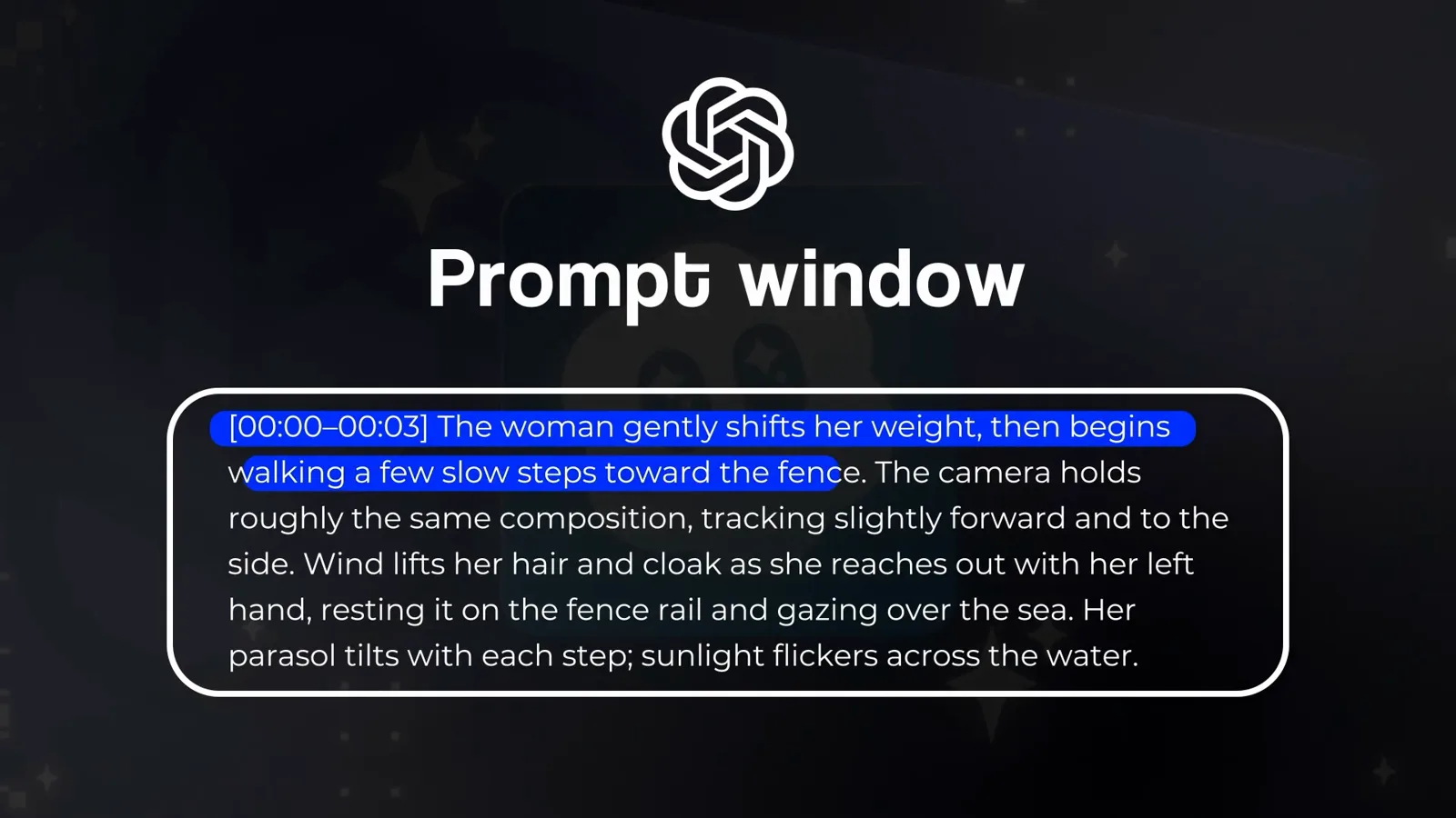 Sora 2 image-to-video prompt slide opening with the 00:00 to 00:03 beat the woman gently shifts her weight highlighted in blue
